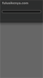Mobile Screenshot of fulusikenya.com